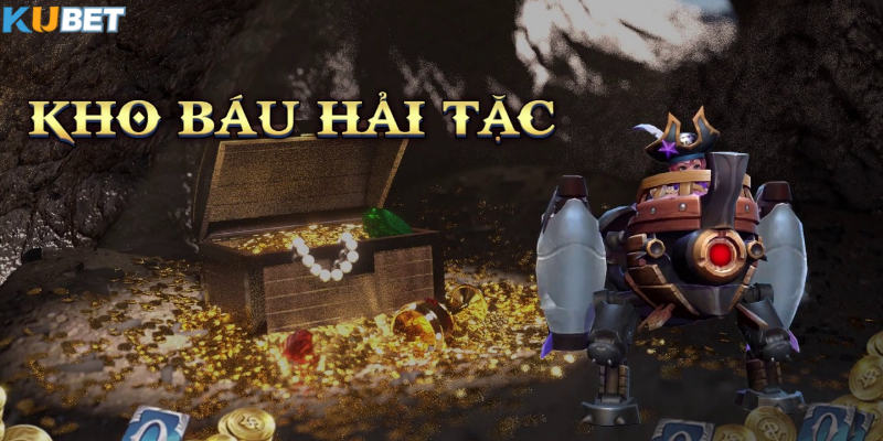 Nổ Hũ Kho Báu Hải Tặc – Chinh phục đại dương, nhận thưởng lớn