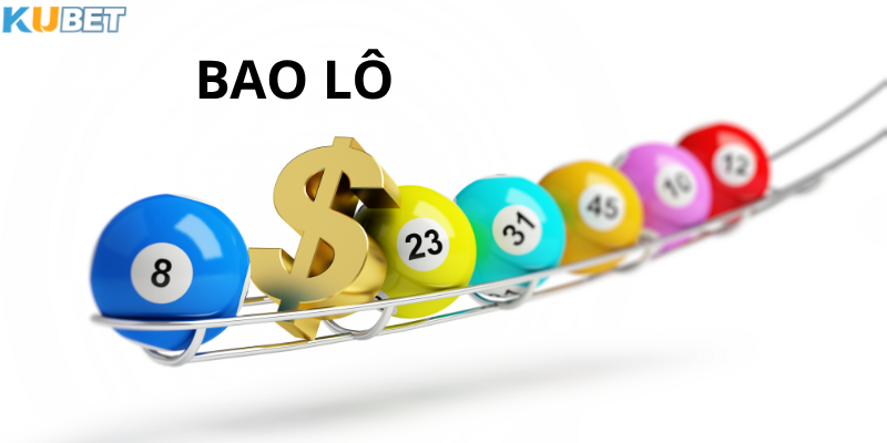 Bao Lô Kubet – Hình thức dự đoán linh hoạt